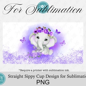 Puede incluir: Fondo de purpurina morado con un lindo elefante de dibujos animados que lleva una corona de flores y sostiene una flor morada. Mariposas vuelan alrededor del elefante. El texto "Straight Sippy Cup Design for Sublimation PNG" est&aacute; en la parte inferior de la imagen.
