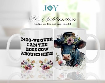 Cow Quote Mug Sublimation Design, Western Cow Coffee Mug PNG, Sublimation Mug Full Wrap Template, Digital 11oz 12oz 15oz Mug Templates