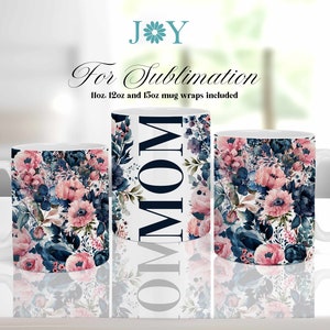 Mom Mug Press Sublimation Design, Custom Add Your Name Coffee Mug PNG, Sublimation Mug Full Wrap Template, Digital 11oz 12oz 15oz Mug
