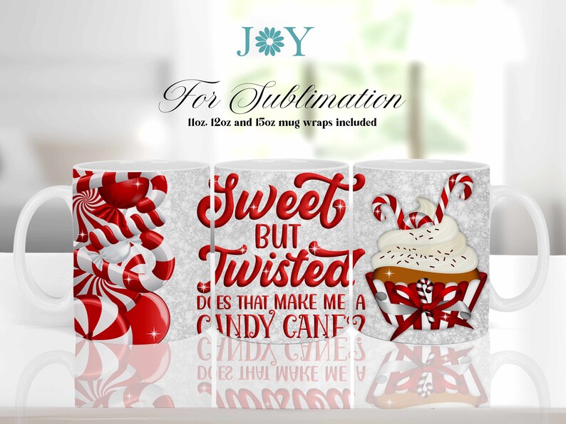May include: Three white mugs with a glittery background. The mugs feature a red and white candy cane design, the text "Sweet But Twisted", and a cupcake with candy canes. The text "Does that make me a candy cane?" is also included.