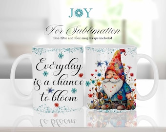 Gnome Mug Template, Quote Sublimation Mug Design, 11 oz 12 oz and 15 oz Mug Templates, Instant Download Coffee Mug Full Wrap PNG, Mug PNG