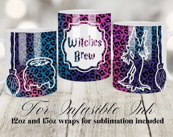 Witches Brew Coffee Mug Design, Cricut Mug Press SVG, 12 oz and 15 oz Mug Templates, Instant Download Infusible Ink Mug Design, Digital Mug