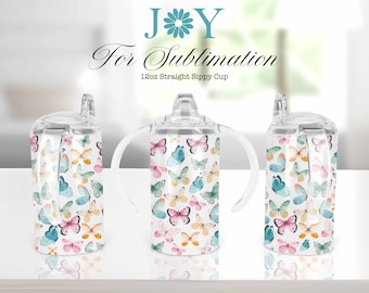 May include: Three 12oz clear plastic sippy cups with handles. Each cup features a white background with a colorful butterfly pattern. The text "For Sublimation" is printed above the cups.