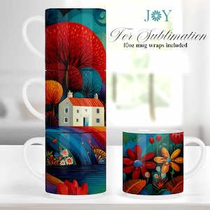May include: White ceramic mugs with colorful artwork. One mug features a house with a red roof and trees. Another mug displays flowers. The text "For Sublimation" and "10oz mug wraps included" is visible.