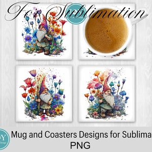 May include: Four sublimation designs featuring a gnome holding flowers in a watercolor style. The designs are for a mug and coasters.