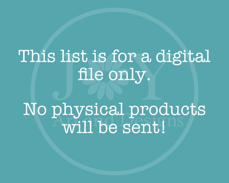 May include: A teal blue background with a white circle containing a white flower and the text "This list is for a digital file only. No physical products will be sent!"
