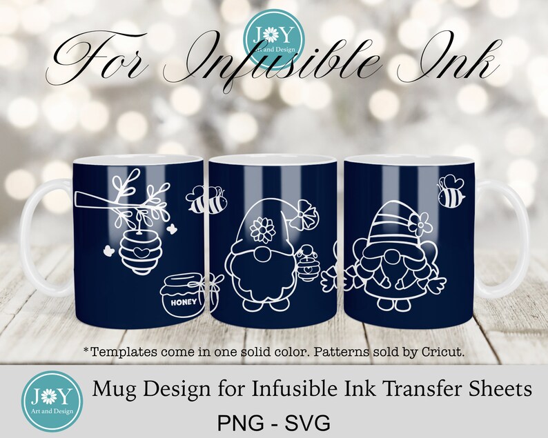 May include: Three white outline designs of gnomes on a dark blue mug. The gnomes are wearing hats and have beards. One gnome is holding a jar of honey. The text "HONEY" is on the jar. The text "For Infusible Ink" is at the top of the image. The text "Mug Design for Infusible Ink Transfer Sheets PNG - SVG" is at the bottom of the image.