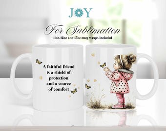 Quote Mug Wrap Sublimation Design for 11oz, 12oz and 15oz Mug Sizes - Instant Digital Download Coffee Mug Templates