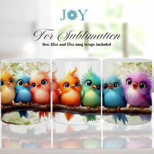 May include: Three white mugs with colorful bird illustrations. The birds are perched on a branch with green leaves. The mugs are 11oz, 12oz, and 15oz.
