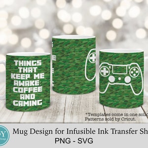 Cricut Mug Press Svg Design for Infusible Ink Sheet. Gamer Life Cricut Wrap Template, Coffee Mug SVG, Infusible Wrap, Digital Download Mug