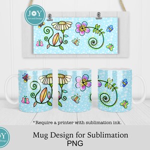 May include: Three white mugs with a sublimation design of colorful flowers, butterflies, and swirls on a light blue background. The design is perfect for a mug press.