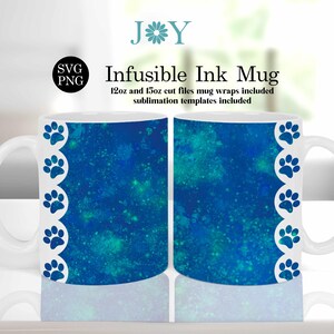 May include: A white ceramic mug with a blue and green galaxy design and a white paw print border. The mug is 12oz or 15oz and includes sublimation templates.