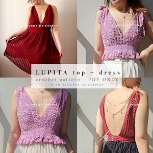May include: A crochet top and dress pattern in PDF format. The pattern includes a stitch calculator. The top is purple and the dress is red. The text "LUPITA top + dress crochet pattern - PDF ONLY with stitches calculator" is displayed on the image.