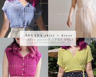 Solana Shirt & dress (Detailed PDF Crochet Pattern with pictures): closed back top, Beginner Friendly, Easy-to-follow