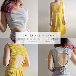 Easy crochet top pattern | JULES TOP and DRESS | crochet dress pattern /  crochet top pattern / ribbed stitches / easy to follow pattern