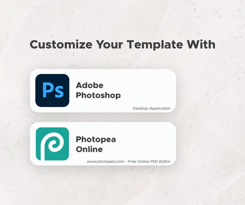 two application icons for Adobe Photoshop and Photopea Online, along with a message that encourages customizing a template using these applications.