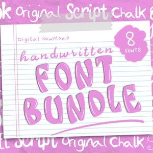 May include: A digital download font bundle featuring a white lined paper graphic on a pink background. The text reads handwritten FONT BUNDLE with a pink circular badge stating 8 FONTS. The background displays repeating white handwritten text.