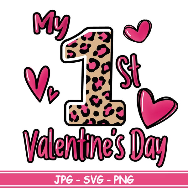 Our 1st Valentine's Day PNG, First Valentines Svg, Valentines Day shirt, First Valentines for Shirt, Valentines Heart Svg,sublimation design