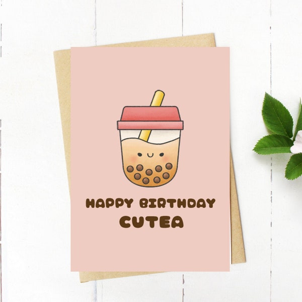Joyeux anniversaire Cu-thé | Carte d’anniversaire Bubble Tea Boba Drink Milk Tea Pearls Mignonne Carte de vœux drôle Kawaii Foodie