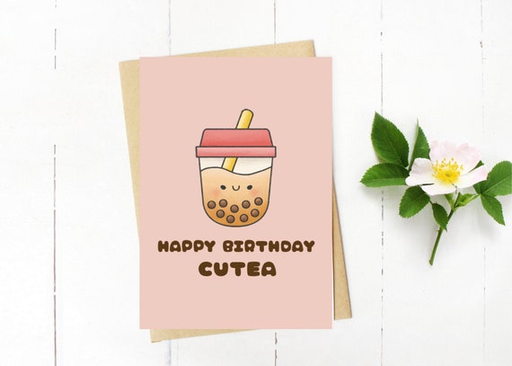 Happy Birthday Cu-Tea Happy Birthday Cu-Tea