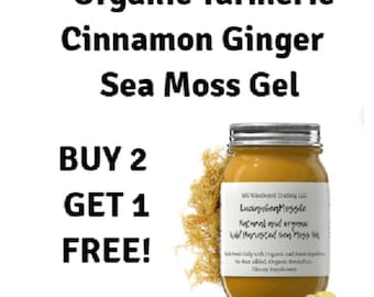 Buy 2 Get 1 FREE!  Alkaline Irish Sea Moss Gel with Turmeric, Ginger and Cinnamon with All Natural Essential Vitamins, Minerals Dr. Sebi