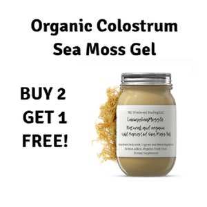 May include: A glass jar filled with a light brown gel, labeled "Lucinnsen Mossto. Natural and organic Wild Harvested Sea Moss Gel". The jar is surrounded by a light brown, stringy substance. The text "BUY 2 GET 1 FREE!" is in the upper left corner of the image.