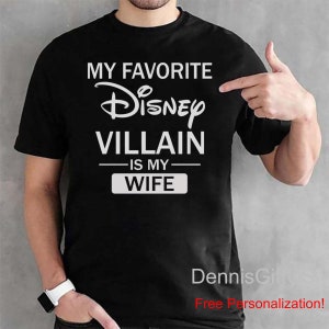 My Favorite Disney Villain is My Wife 