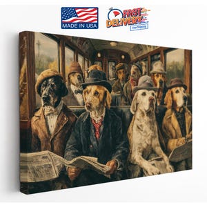 May include: A canvas print depicts a group of dogs dressed in vintage attire, riding in a train car. The dogs are wearing hats, coats, and bow ties, some reading newspapers. The artwork has a vintage, artistic style.