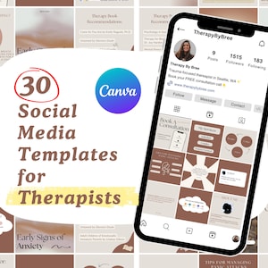 May include: A collage of 30 social media templates for therapists, featuring a phone screen displaying an Instagram profile for a therapist named TherapyByBree. The templates include various topics such as self-care, anxiety, and managing panic attacks. The templates are designed in a minimalist style with a brown and white color scheme.