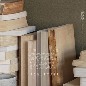 May include: A close-up of a stack of books with a detail view text overlay. The books are made of wood and have a natural, rustic look. The text reads "detail view. 130% SCALE".