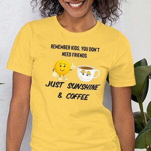 Funny Sunshine and Coffee Shirt, Coffee Shirt, Summer Fun T-shirt, Cute Women&#39;s Tee, Sarcastic Shirts, Inspirational Spring Tshirts