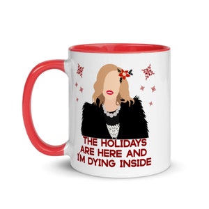 11 oz. Moira Rose Mug with Color Inside, Schitt&#39;s Creek Mug, Holiday Mug, Schitt&#39;s Creek Merchandise