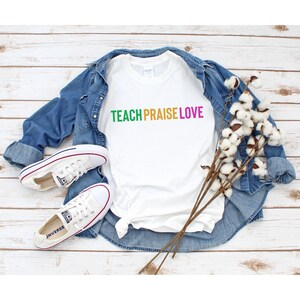 Koszulka nauczyciela Teach Praise Love, prezent dla nauczyciela, koszulka nauczyciela, prezent dla nauczyciela, uznanie dla nauczyciela