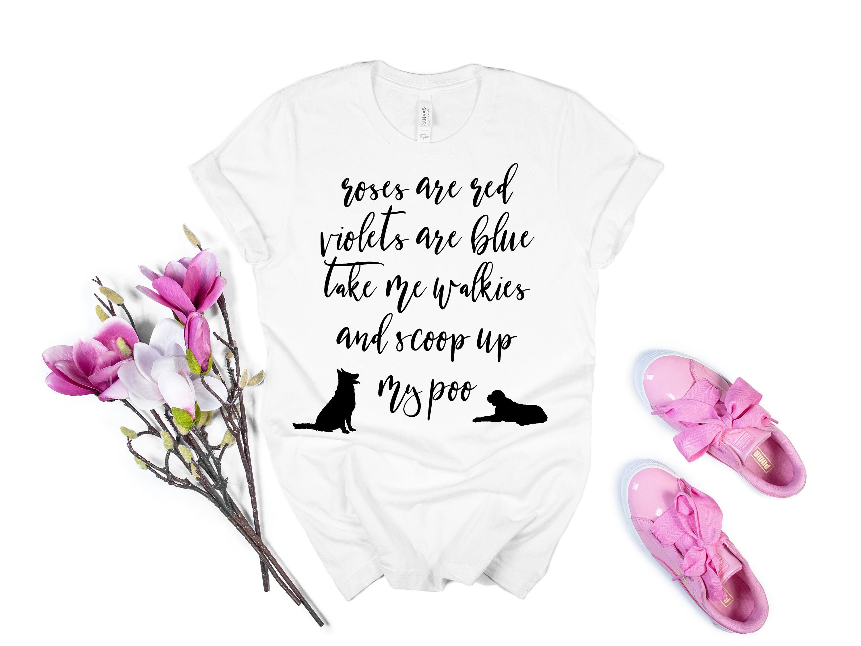 Funny Roses Are Red Poem Dog Shirt Funny Dog Lover Shirt - Etsy Funny Roses Are Red Poem Dog Shirt Funny Dog Lover Shirt - Etsy