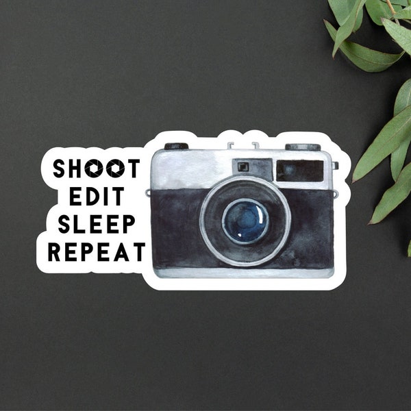 Photography Camera Shoot Edit Sleep Repeat Vinyl Sticker | Camera Sticker | Gift for Photographer | Photography Sticker | Laptop Sticker