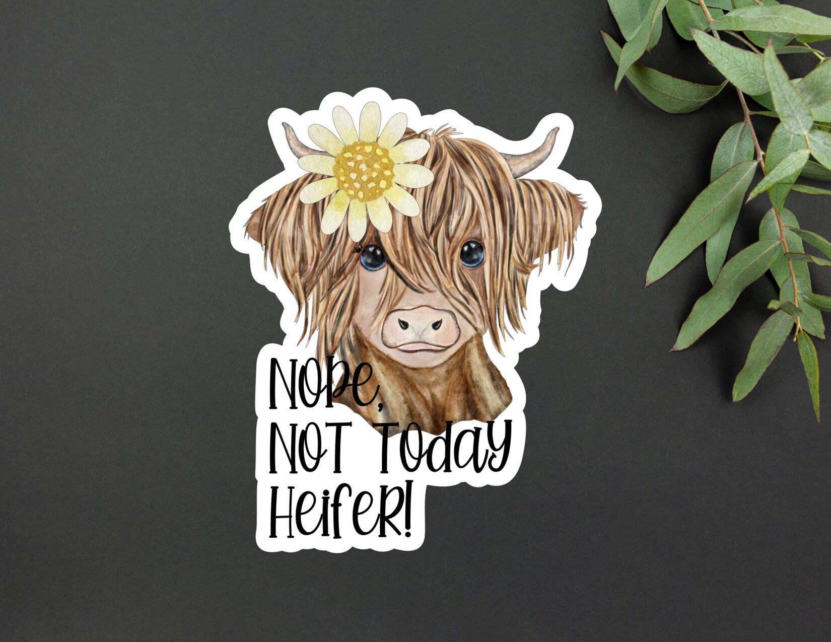 Highland Cow Funny Nope Not Today Heifer Floral Vinyl Sticker - Etsy