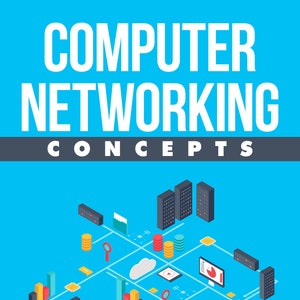 May include: An illustration of a computer network with servers, cloud storage, laptops, and other devices connected by lines. The text "COMPUTER NETWORKING CONCEPTS" is at the top of the image.