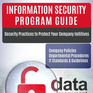 Information Security Program - Connecting Policies, Procedures, and IT Standards