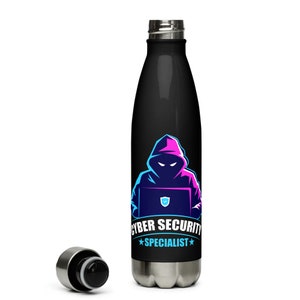 May include: A black stainless steel water bottle with a graphic of a hooded figure in front of a laptop. The text "Cyber Security Specialist" is printed on the bottle.