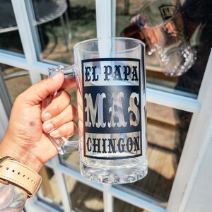 Beer mug | El papa mas chingon | El mas chingon | Personalized beer mug | Gift ideas