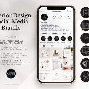May include: A phone screen mockup showing a social media profile for an interior design studio. The profile includes a profile picture, a bio, and a grid of nine photos. The profile has 1,822 posts, 11.3K followers, and 4,118 following. The phone screen is surrounded by 12 black and white icons, including a paint roller, a ruler, and a chair. The text "Interior Design Social Media Bundle" is displayed above the phone screen. The text "INCLUDES: 32 EDITABLE SOCIAL MEDIA TEMPLATES, INSTAGRAM 16 Instagram Story Templates, FACEBOOK/SQUARE 16 square designs for Instagram posts or Facebook, 12 CUSTOM ICONS Use for highlights, printed materials, websites and more" is displayed below the phone screen.