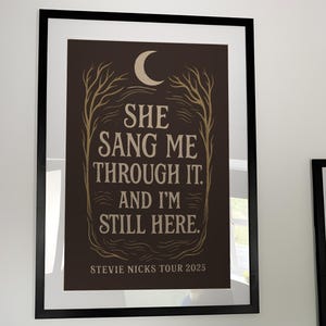 Stevie Nicks Poster – She Sang Me Through It Lyric Wall Art | Stevie Nicks Printable | Fleetwood Mac Digital Download