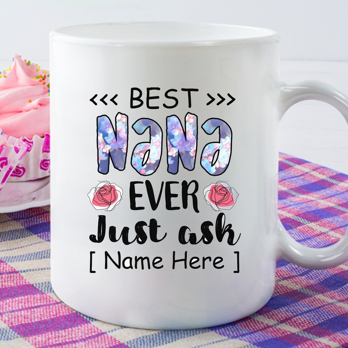 Personalized Mug Best Nana Ever Mug Etsy