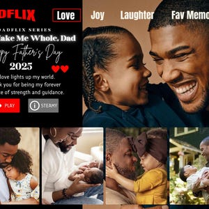 Puede incluir: Imagen promocional de Dadflix con el texto "You Make Me Whole, Dad" y "Happy Father's Day 2025". La imagen incluye fotos de padres e hijos, con las palabras "Love", "Joy", "Laughter" y "Fav Memories" en la parte superior.