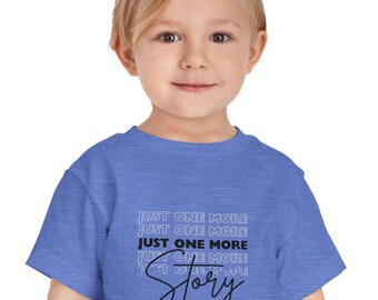 Just One More Story Toddler T-Shirt- cute toddler shirt, funny toddler shirt, gift for toddler, gift for toddler mom, toddler graphic shirt