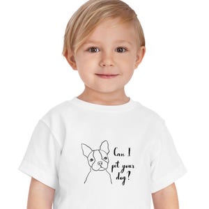 Dog Lover Toddler Shirt- Can I pet your dog, Cute dog shirt, kids dog shirt, toddler dog shirt, cute toddler shirt, cute kids shirt, bulldog