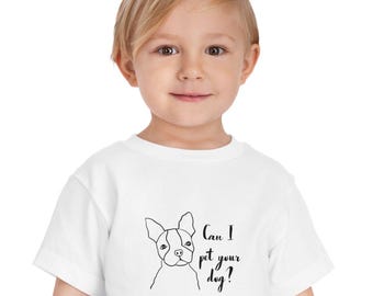 Dog Lover Toddler Shirt- Can I pet your dog, Cute dog shirt, kids dog shirt, toddler dog shirt, cute toddler shirt, cute kids shirt, bulldog