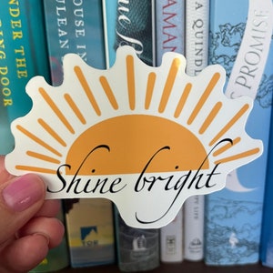 Sunshine Sticker- aesthetic, weatherproof sticker for laptop, journal, kindle, water bottle; sun, yellow, cute, positivity, shine bright