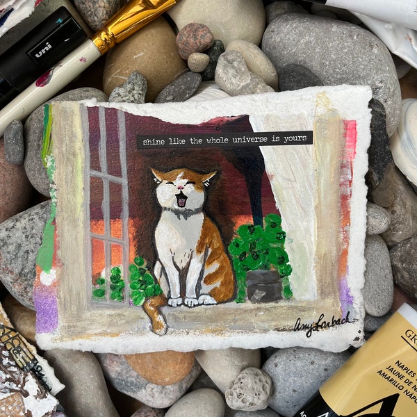 Cat in the Window "Tiny Painting" - "Shine Like the Whole Universe Is Yours" - Hand painted, Original art, Cat art, Whimsical art, Happy art