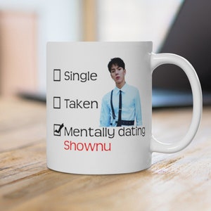 Mentally dating Monsta x Members (Shownu/Hyungwon/Joohoney/Minhyuk/I.M/Kihyun) Mug